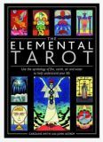 The Elemental Tarot: Use the symbology of fire, earth, air and water to help understand your life