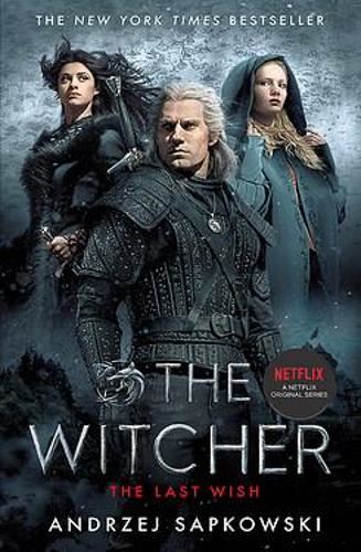 The Last Wish: Introducing the Witcher - Now a major Netflix show