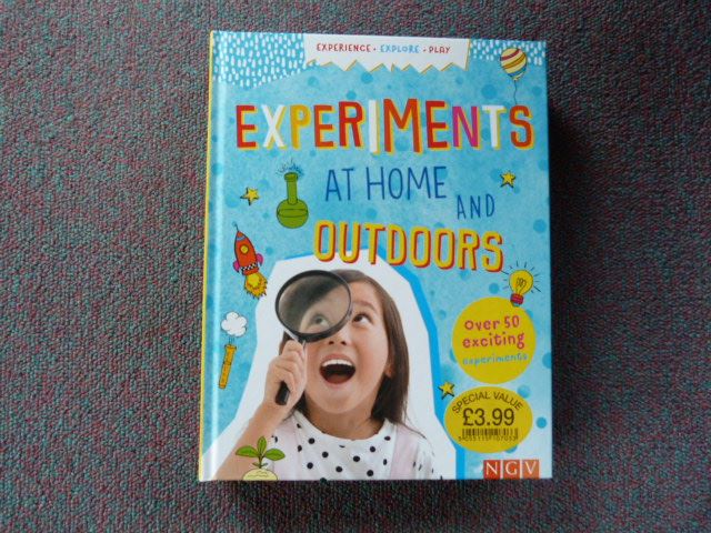 Experience Explore Play: Experiments at Home & Outdoors