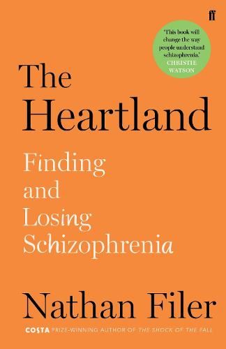 Heartland- Finding & Losing Schizophrenia