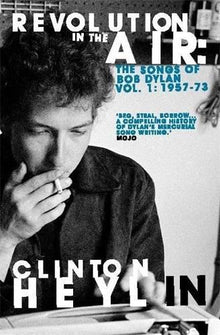Bob Dylan: Revolution in the Air