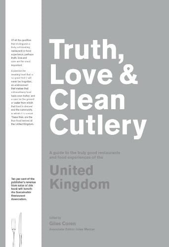 Truth, Love & Clean Cutlery: A New Way of Choosing Where to Eat in the UK