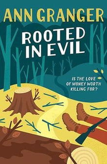 Rooted in Evil (Campbell & Carter Mystery 5): A cosy Cotswold whodunit of greed and murder (Campbell and Carter)