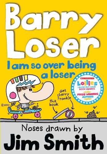 I am so over being a Loser (The Barry Loser Series)