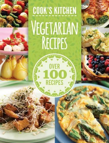 Cook's Kitchen: Vegetarian Recipes