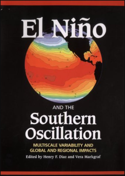 El Niño and the Southern Oscillation: Multiscale Variability and Global and Regional Impacts