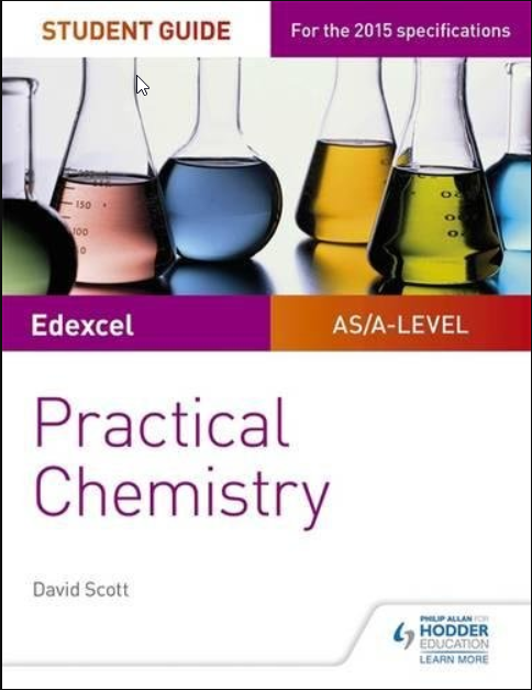 Edexcel A-level Chemistry Student Guide: Practical Chemistry