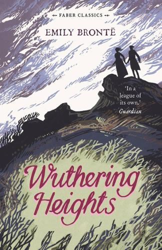 Wuthering Heights: 1 (Faber Young Adult Classics)