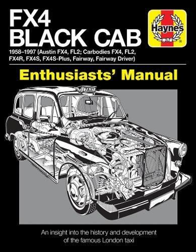 FX4 Black Cab Manual (Enthusiasts Manual)