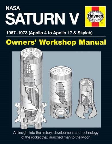 NASA Saturn V Manual 2016 (Haynes Manuals) (Owners' Workshop Manual)