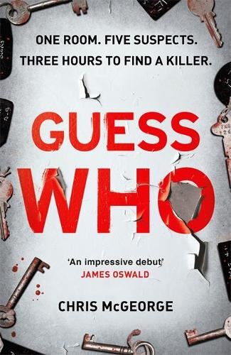 Guess Who: One room. Five suspects. Three hours to find a killer.