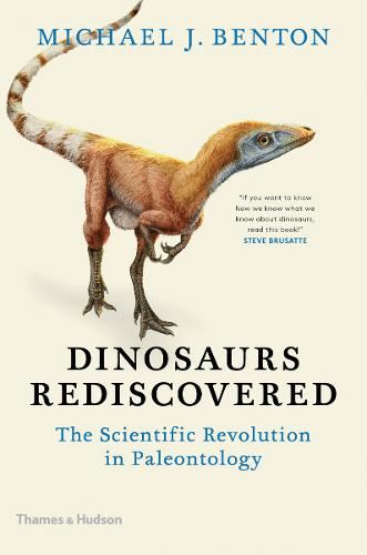 The Dinosaurs Rediscovered