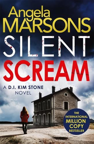 Silent Scream: An edge of your seat serial killer thriller (Detective Kim Stone Crime Thriller series)