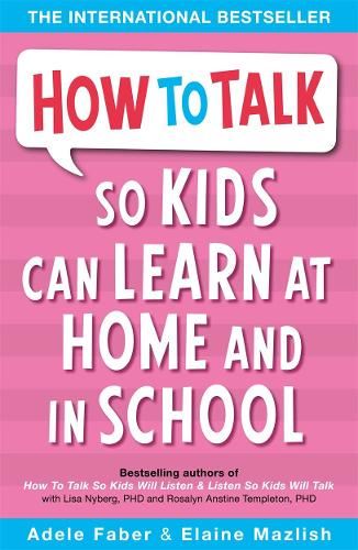 How to Talk So Kids Can Learn