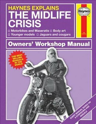 Midlife Crisis (Haynes Explains)