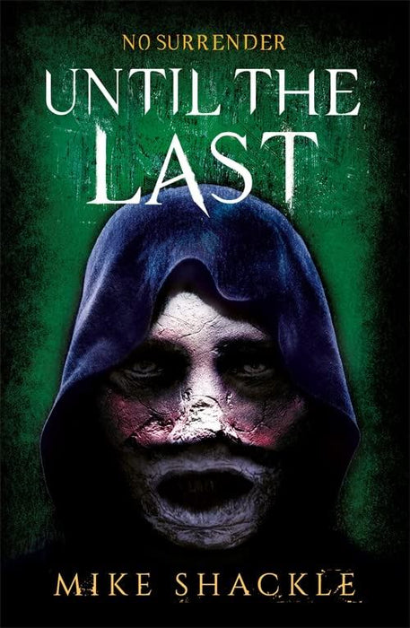 Until the Last: Book Three (The Last War)