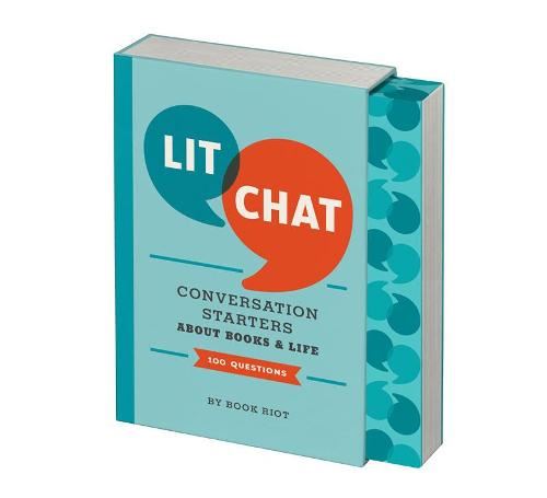 Lit Chat: Conversation Starters about Books and Life
