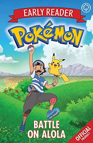 Battle on Alola: Book 4 (The Official Pokémon Early Reader)