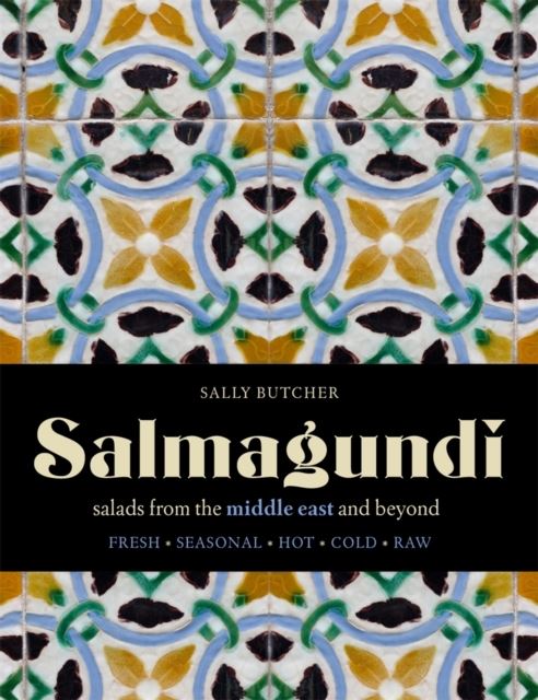 Salmagundi: salads from the middle east and beyond