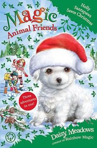 Magic Animal Friends: Holly Santapaws Saves Christmas
