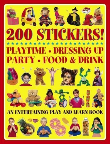 200 Stickers Playtime. Dressing Up. Party. Food & Drink
