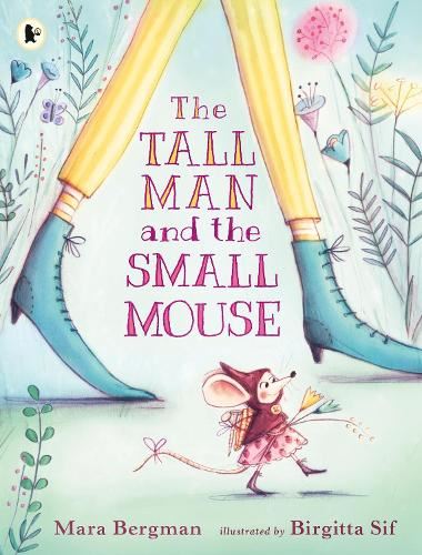 Tall Man & The Small Mouse