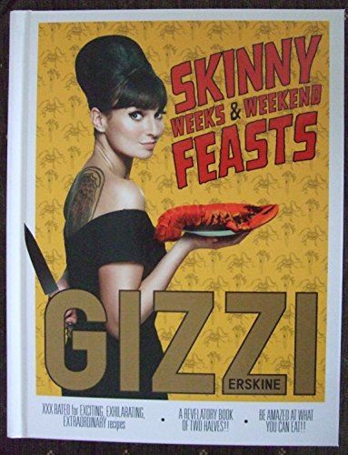 Skinny Weeks & Weekend Feasts