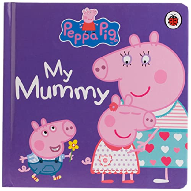 Peppa Pig: My Mummy