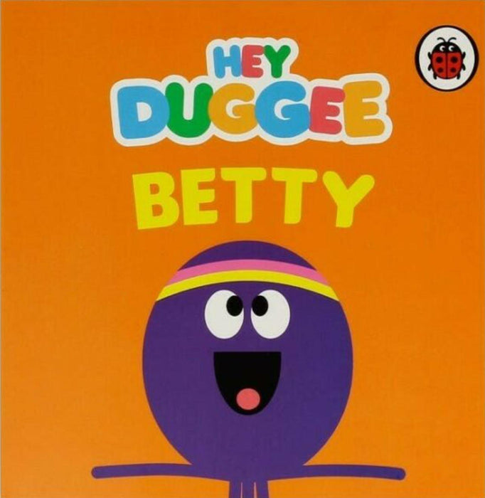 Hey Duggee: Betty