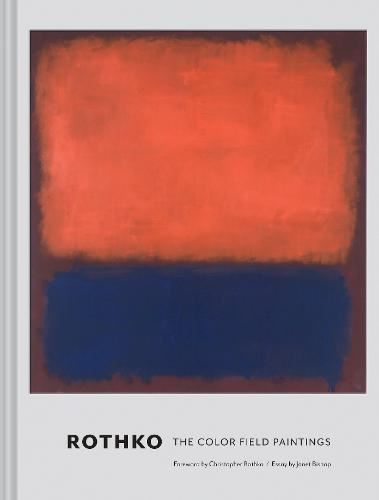 Rothko: The Color Field Paintings