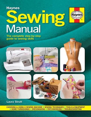 Sewing Manual: The Complete Step-by-Step Guide to Sewing Skills 2016