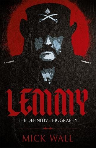 Lemmy: The Definitive Biography: The Ace of Spades