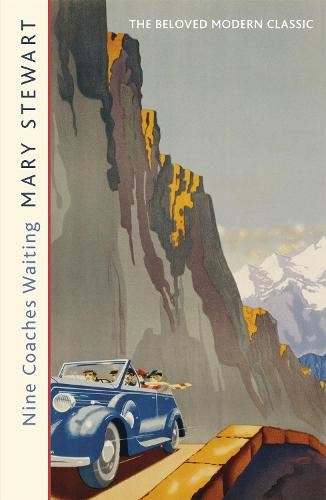 Nine Coaches Waiting (Mary Stewart Modern Classic)