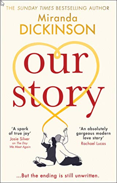 Our Story: from the Sunday Times bestselling author of Take A Look At Me Now comes the most heartwarming and emotional romance fiction book of 2020