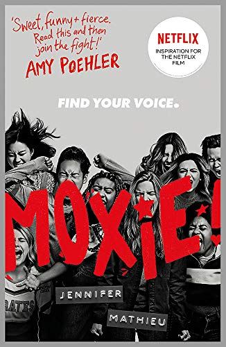 Moxie: as seen on Netflix