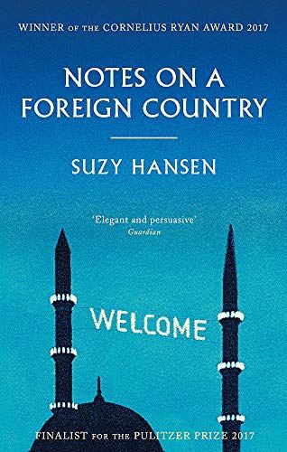 Notes on a Foreign Country: An American Abroad in a Post-American World