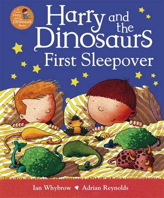 Harry & the Dinosaurs First Sleepover