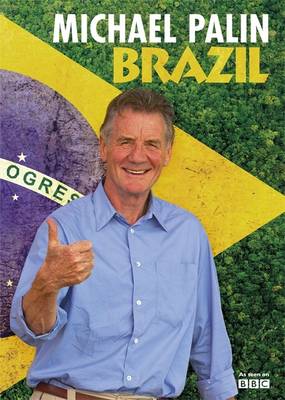 Michael Palin: Brazil