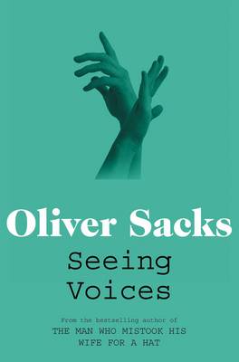 Sacks: Seeing Voices