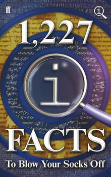 QI: 1,227 QI Facts To Blow Your Socks Off