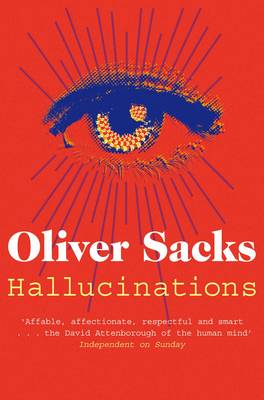 Sacks: Hallucinations