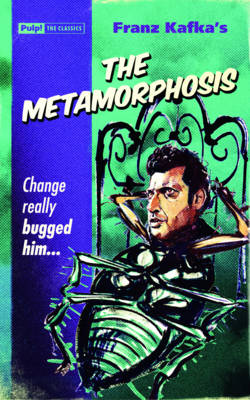 Pulp Classics: Metamorphosis