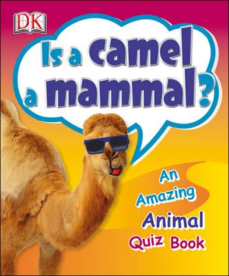 Is A Camel A Mammal?