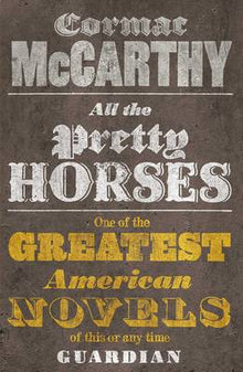 All the Pretty Horses: The Border Trilogy (Book 1)